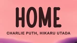 Download lagu Charlie Puth - Home ft. Hikaru Utada mp3