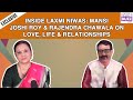 Inside Laxmi Niwas Mansi Joshi Roy Rajendra Chawala On Love Life Relationships