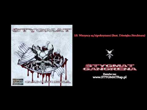 STYGMAT - Wszyscy są hipokrytami [Scratche Dj Wash] (feat. Dźwięku Struktura)