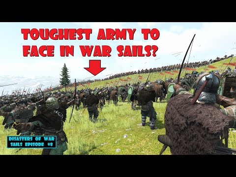 Is this the TOUGHEST Kingdom and Army to Fight in War Sails? Bannerlord's Disasters of War Ep