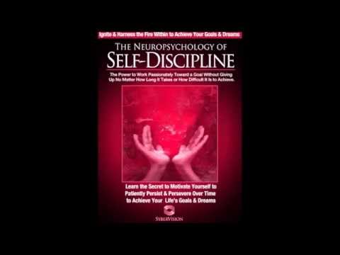 Neuropsychology of Self Discipline