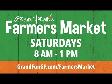 Grand Prairie Farmers Market