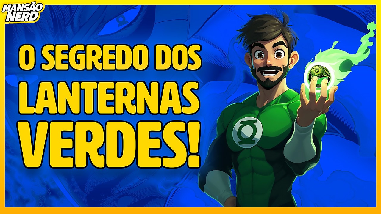 7 CURIOSIDADES INCRÍVEIS SOBRE OS LANTERNAS VERDES QUE VOCÊ PRECISA SABER