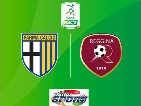 PARMA - REGGINA  1-1 SERIE B - RADIOCRONACA 05/03/2022