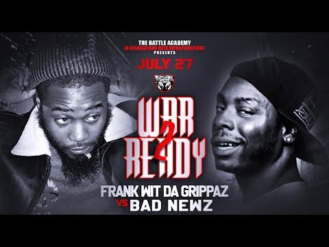 Badnewz vs Frank Wit Da Grippaz