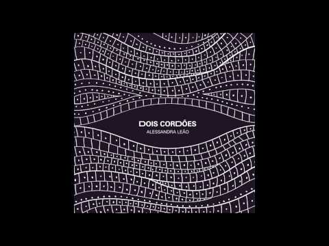 Alessandra Leão "Atirei"