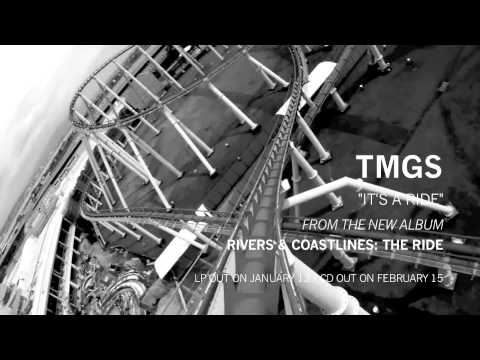 TMGS - It's a ride