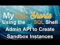 Episode 020 Using MySQL The Shell Admin API To Create Sandbox Instances