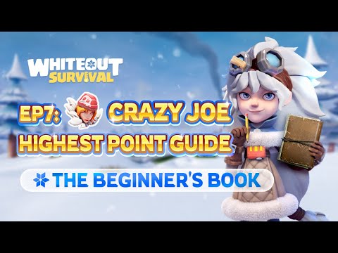 Crazy Joe Highest Point Guide | Beginner's Book | Whiteout Survival