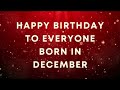 Happy Birthday December Birthday Wishes For December December Trending