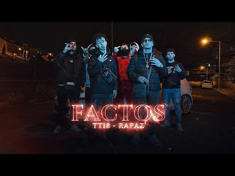 FACTOS - TT18 x RAPAZ (VIDEO CLIPE OFICIAL)