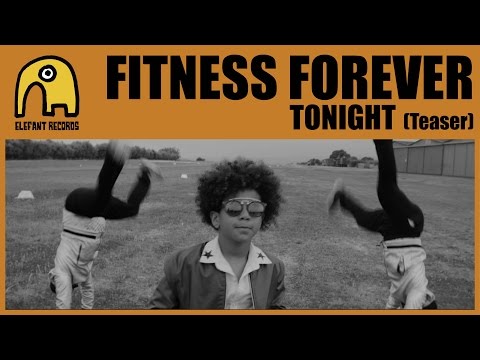 FITNESS FOREVER - Tonight [Teaser]