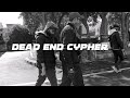 DEAD END CYPHER MUSIC VIDEO INDIAN HIPHOP CYPHER JKHIPHOP 2022