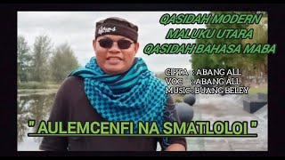Download lagu Qasidah Viral Terbaru 2022 Alqadri Qasidah Maluku Utara Qasidah Maba (Aulemcenfi Na Smatloloi) mp3