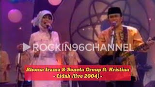 Download lagu Rhoma Irama & Soneta Group ft. Kristina - Lidah (live 2004) mp3