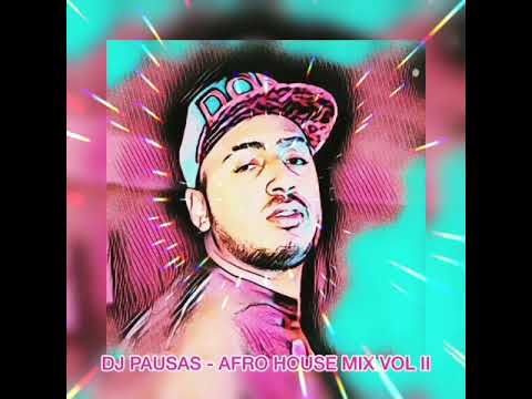 DjPausas - Afro - House Vol II