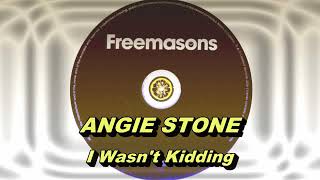 Angie Stone - I Wasn&#39;t Kidding (Freemasons RMX) (2005)