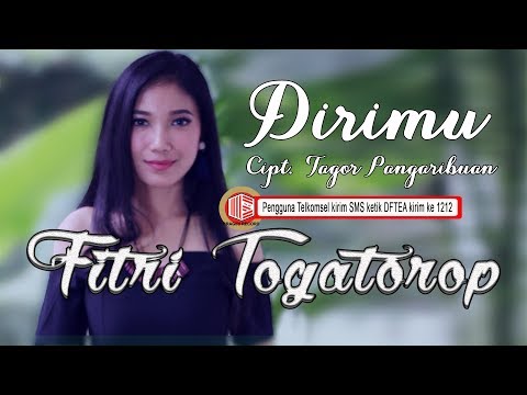 Fitri Togatorop - Dirimu [ OFFICIAL MUSIC VIDEO ] [ sms DFTEA ke 1212 ]