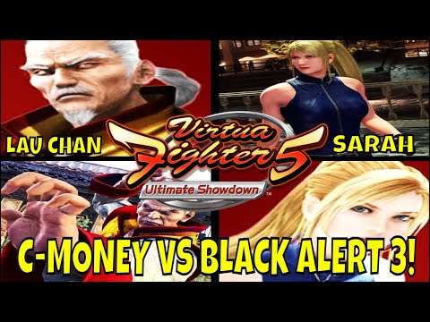 VF5US- C-MONEY VS BLACK ALERT 3! (Virtua Fighter 5: Ultimate Showdown)- Lau Chan VS Sarah Bryant)