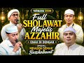 FULL SHOLAWAT PILIHAN MAJELIS AZZAHIR ENAK DI DENGAR SPESIAL MRAGEN DEMAK BWRSHOLAWAT TERBARU 2026