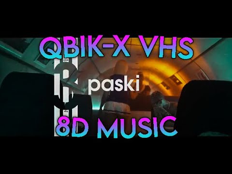 Qbik x VHS - 3 Paski 8D