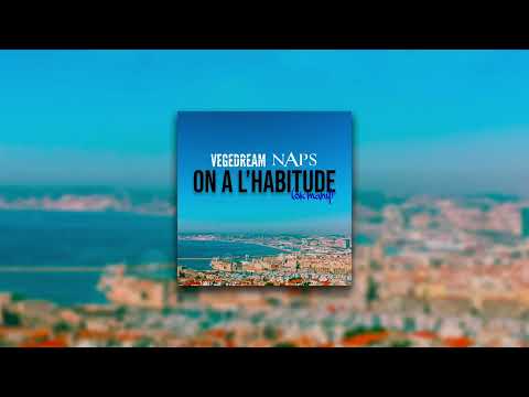 Vegedream feat Naps - On a l'habitude (ok many) (Still image)