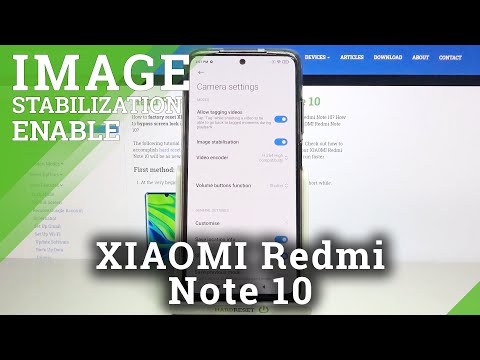 How to Activate Image Stabilization in XIAOMI Redmi Note 10 – Take Stable Photo