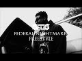 Snug Federal Nightmares Freestyle Official Video