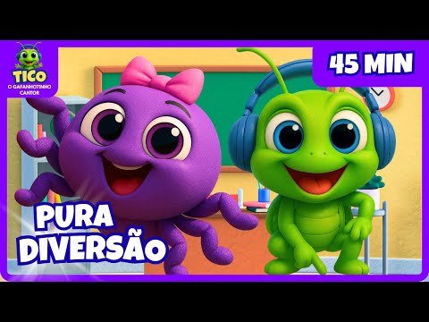 🎶 🕷️Tico e Dona Aranha – 45 Minutos de Música Infantil Divertida 🦗✨