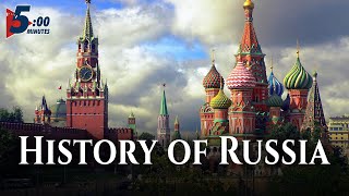 History of Russia Explained in 5 Minutes