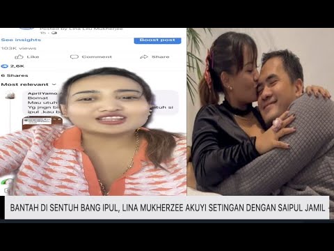 BANTAH DI SENTUH BANG IPUL, LINA MUKHERZEE AKUYI SETINGAN DENGAN SAIPUL JAMIL