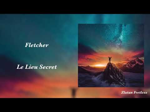 Nouveau Cantique 2023 - Fletcher - Le Lieu Secret - ( Cover Jessie Home - Un Lieu Secret )