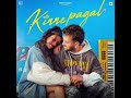 Kinne Pagal Official Song Happy Raikoti New Punjabi Songs 2023 Latest Punjabi Songs 2023