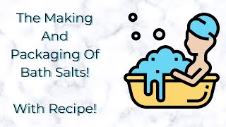 The Making and Packaging Of Bath Salts | With Recipe | Fall Solstice GIVEAWAY Still Open!!