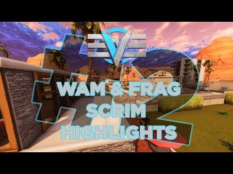 Project EVERSIO - Wam and Frag Scrim Highlights #2