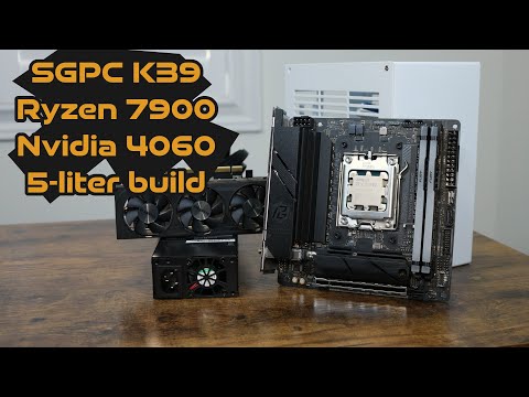 SGPC K39 Ryzen 7900 + Nvidia 4060 LP - A 5 liter build