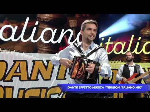 Dante Effetto Musica "Tiburon Italiano Mix" live da Canale Italia | GALLETTI-BOSTON