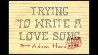 Trying To Write A Love Song