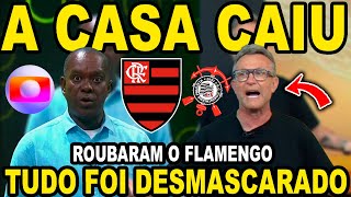 O FLAMENGO FOI ROUBADO E TUDO FOI DESMASCARADO! A CASA CAIU PARA O NETO, CORINTHIANS, GLOBO, CBF...