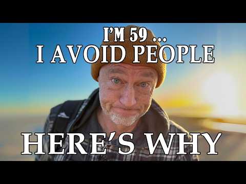 I'm 60 ... I Avoid People Now. Here's Why