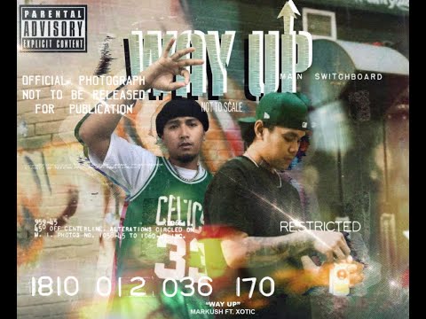 Way up-Markush Ft XOTIC.