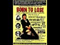 Johnny Thunders - Born to lose.The last Rock N Roll movie. Version 2, 2hrs and 5mins long