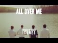 No Matter What You Say - All Over Me 