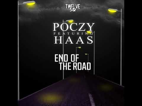 POCZY Ft Haas - End Of The Road