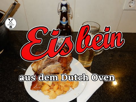 Eisbein / Haxe mit Sauerkraut und Kartoffel aus dem Dutch Oven👍. Partytopf. BBQ Grill