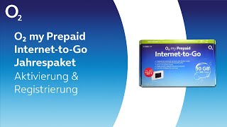 o2 my Prepaid Internet-to-Go Jahrespaket - Aktivierung &amp; Registrierung