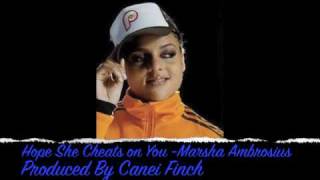 Hope She Cheats On You (With a Basketball Player) - Marsha Ambrosius (Produced By Canei Finch)