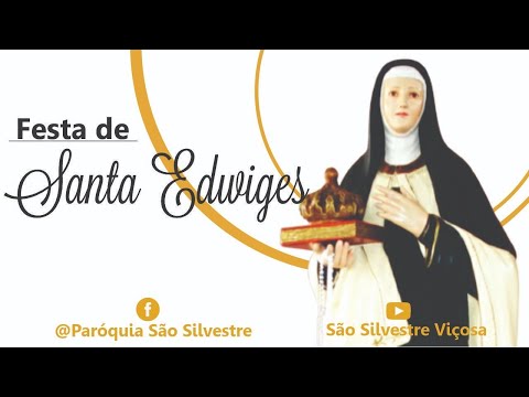 Santa Missa Festa de Santa Edwiges - 16/10/2020