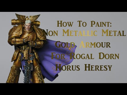 How to Paint: Rogal Dorn's Armour NMM Gold