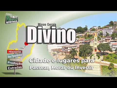 Divino, MG – Cidade para passear, morar e investir.